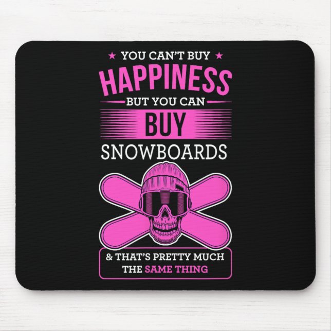 Mousepad Você não pode Comprar a felicidade, mas você pode  (Frente)