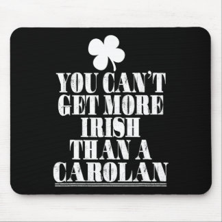 Mousepad Você Não Pode Ficar Mais Irlandês Que Carolan St P