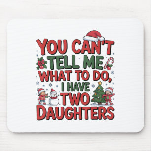 Mousepad Você Não Pode Me Dizer O Que Fazer Eu Tenho Duas F