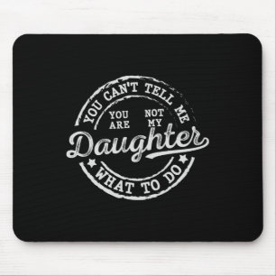 Mousepad Você não pode me dizer o que fazer filha, padre en