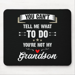 Mousepad Você Não Pode Me Dizer O Que Fazer Você Não É Meu 