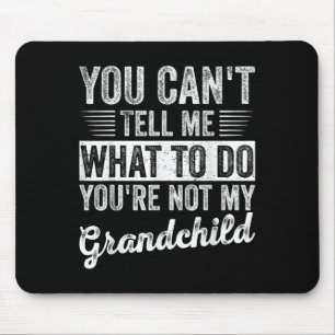 Mousepad Você Não Pode Me Dizer O Que Fazer Você Não É Meu 