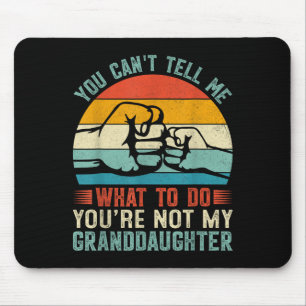 Mousepad Você não pode me dizer o que fazer Você não é meu
