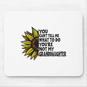 Mousepad Você Não Pode Me Dizer O Que Fazer Você Não É Meu