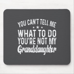 Mousepad Você Não Pode Me Dizer O Que Fazer Você Não É Minh