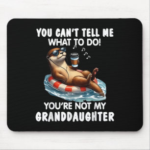 Mousepad Você Não Pode Me Dizer O Que Fazer Você Não É Minh