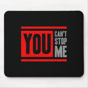 Mousepad Você Não Pode Me Parar Motivação Para Superar