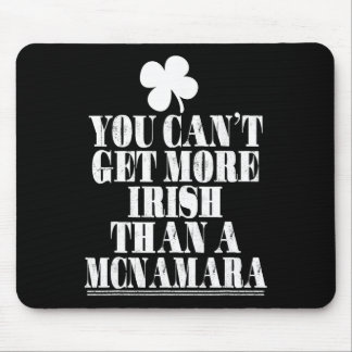 Mousepad Você Não Pode Ser Mais Irlandês Que Mcnamara St Pa