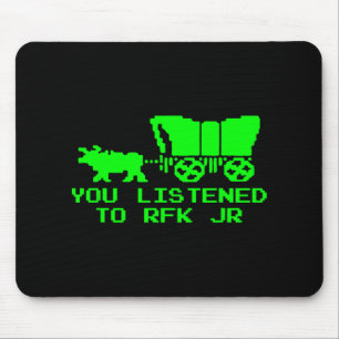Mousepad Você Ouviu Rfk Jr Divertido Oregon Trail