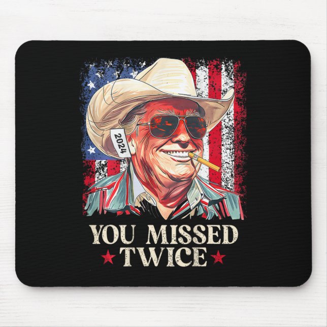 Mousepad Você Perdeu Duas Vezes O Vaqueiro Ocidental Trump  (Frente)