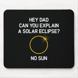 Mousepad Você Pode Explicar Um Eclipse Solar_ Sem Sol, Engr