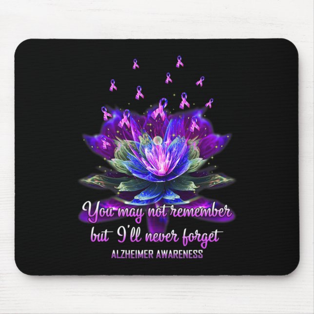 Mousepad Você pode não se lembrar, mas eu nunca esquecerei  (Frente)