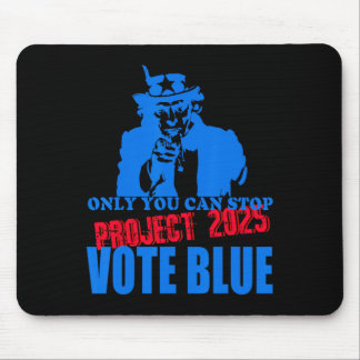 Mousepad Você Pode Parar O Projeto 2025 Anti-Trump Vote Blu