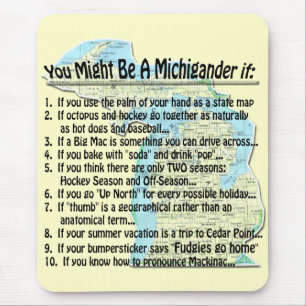 Mousepad Você Pode Ser Um Michigander Se: