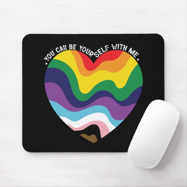 Mousepad Você Pode Ser Você Mesmo Comigo Gay de Transgênero (Com mouse)