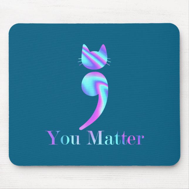 Mousepad Você Ponto e Vírgula Gato Suicídio Conscientização (Frente)