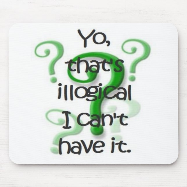 Mousepad Você que é ilógico (Frente)