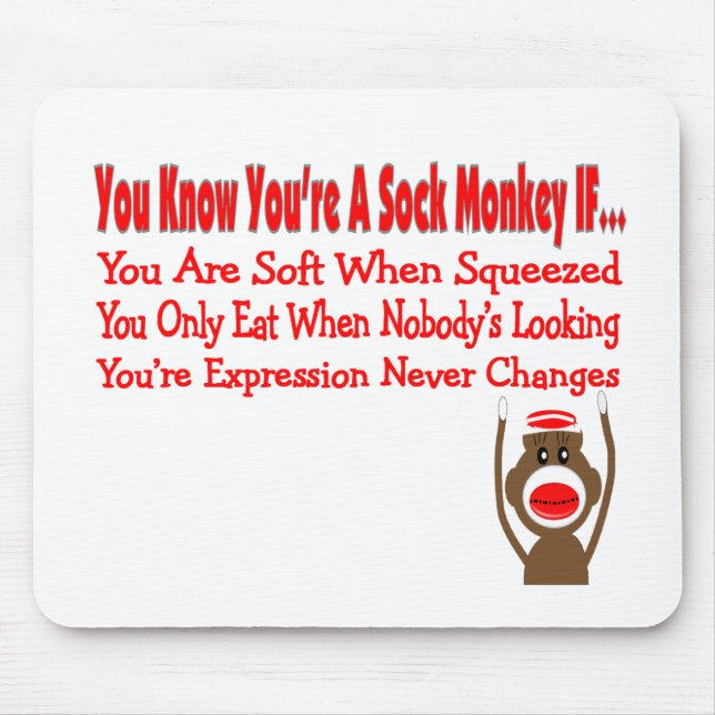Mousepad Você sabe que você é um macaco da peúga SE… (Frente)