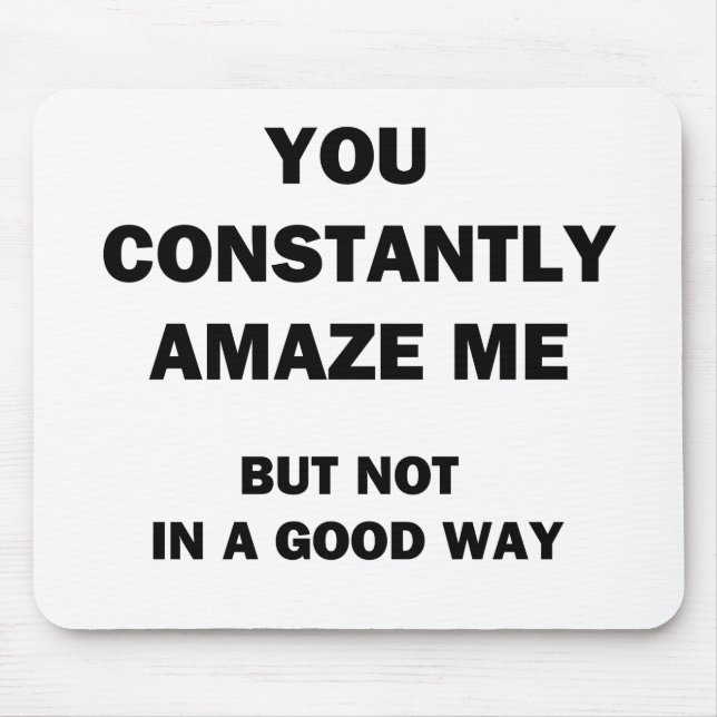Mousepad Você Sempre Me Amaze (Frente)