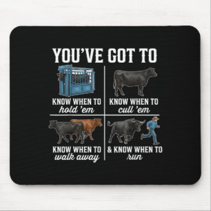 Mousepad Você Tem que Saber Quando Segurar Retro Vaca Engra