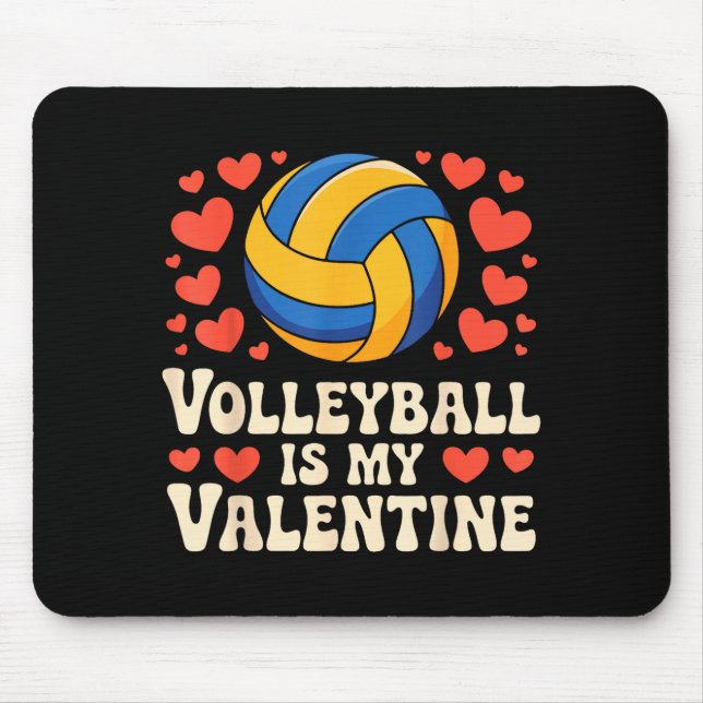 Mousepad Volleyball Is My Valentine Romantic Valentines Day (Frente)