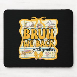 Mousepad Voltamos para a 4ª Série do Ensino Fundamental