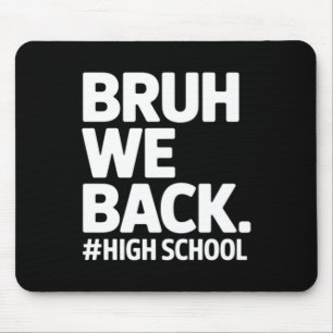 Mousepad Voltando ao primeiro dia do ensino médio adolescen