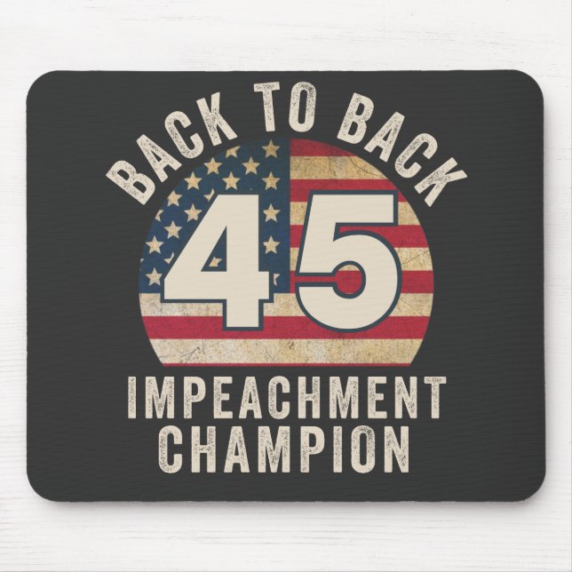 Mousepad Voltar para trás Impeachment Champ Flag Americano  (Frente)