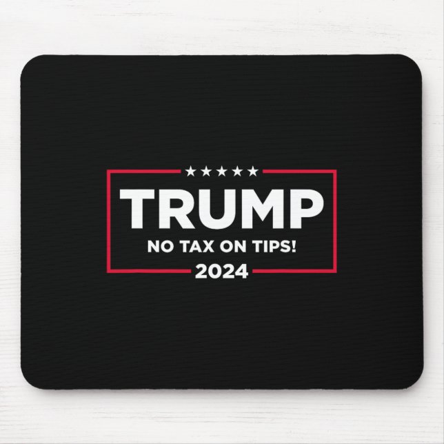 Mousepad Votação de Imposto sobre Gorjetas Trump 2024 Devol (Frente)