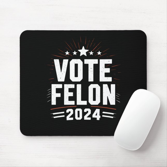 Mousepad Votação Felon Trump 2024 Votação Engraçada (Com mouse)