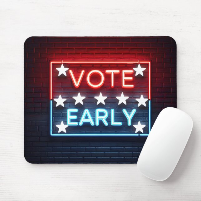 Mousepad Vote Early Neon Sign (Com mouse)