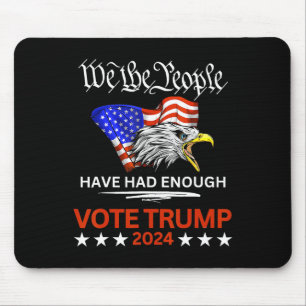 Mousepad Voto Republicano Pró Trump Nós O Povo Já Tivemos E