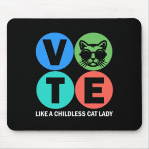 Mousepad Voto Retroativo Como Uma Mulher De Gato Sem Filhos