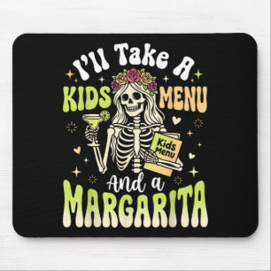 Mousepad Vou pedir um menu infantil e uma margarita
