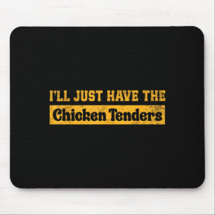 Mousepad Vou Pegar Só Os Tenders De Frango Piadas De Comida