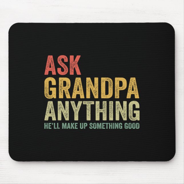 Mousepad Vovô, qualquer coisa que ele faça algo bom (Frente)