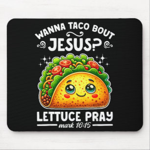 Mousepad W Taco Sobre Jesus Alface Reze Cinco De Maio Crist