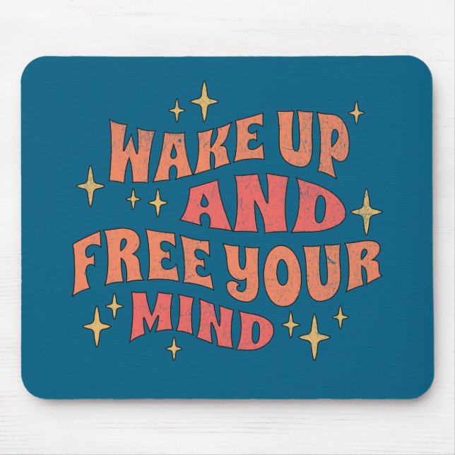 Mousepad Wake Up and Free your Mind (Frente)