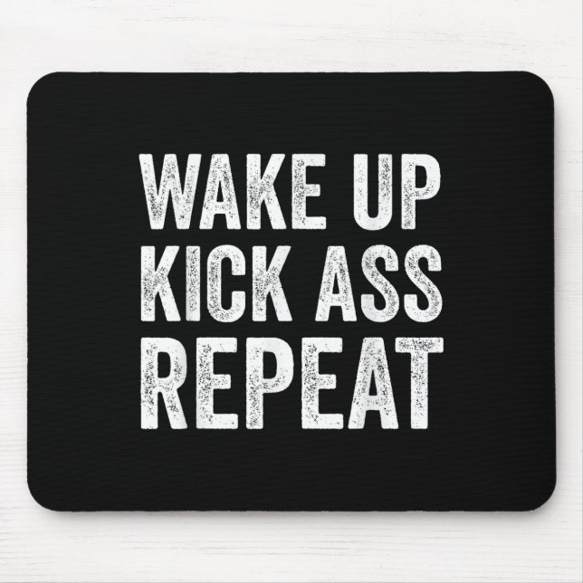 Mousepad Wake Up Kick Repea,funny Quote Workout Motivation  (Frente)