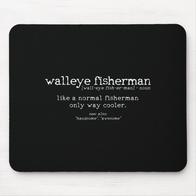 Mousepad Walleye Fisherman Definition Funny Quote Fishing G (Frente)