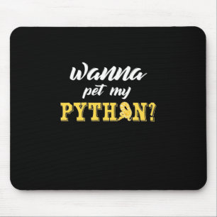 Mousepad Wanna Pet My Python