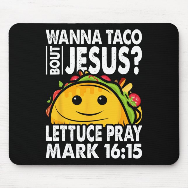 Mousepad Wanna Taco Bout Jesus Cinco De Mayo Vamos Fiesta (Frente)