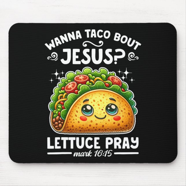 Mousepad Wanna Taco Sobre Jesus Alface Pray Cinco De Mayo C (Frente)