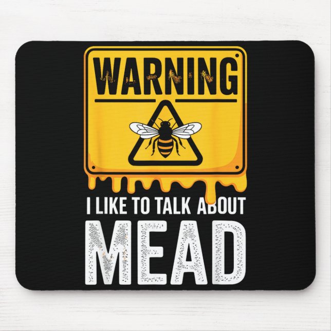 Mousepad Warning! I Like To Talk About Mead Funny Bar  (Frente)