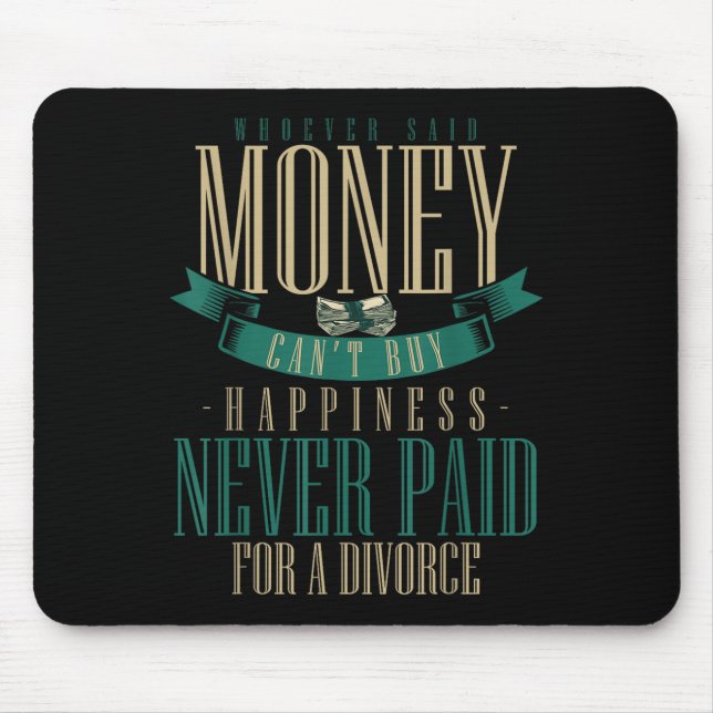 Mousepad Wcute Ss Cute Ssver Said Money Can't Buy Hapness N (Frente)