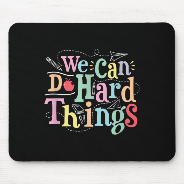 Mousepad We Can Do Hard Things Motivational Education Schoo (Frente)