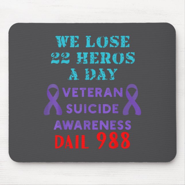 Mousepad We Lose 22 Heros A Day Veteran Suicide Prevention  (Frente)