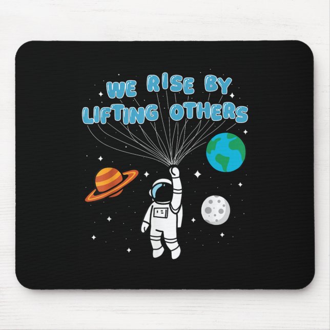 Mousepad We Rise By Lifting Others Motivational Quote Insra (Frente)