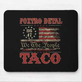 Mousepad We The People Taco Foxtrot Delta Taco 2