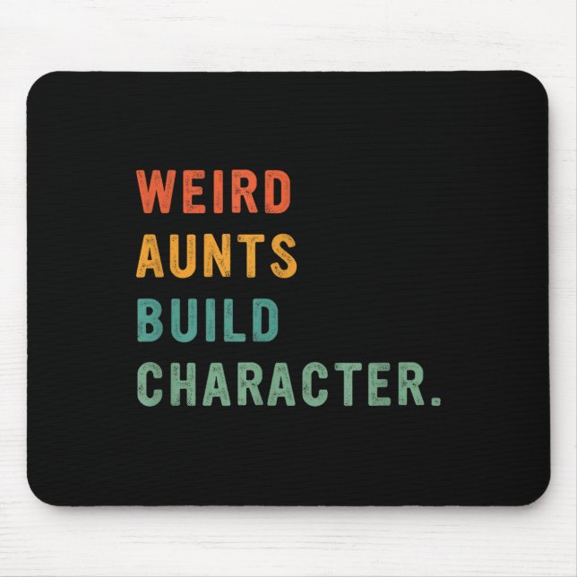 Mousepad Weird Aunts Build Character Retro Funny Auntie Mot (Frente)